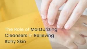 The Role of Moisturizing Cleansers in Relieving Itchy Skin